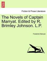 The Novels of Captain Marryat. Edited by R. Brimley Johnson. L.P. Volume Third