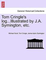 Tom Cringle's log...Illustrated by J.A. Symington, Etc.