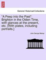 "A Peep Into the Past"