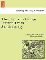 The Danes in Camp: letters from Sönderborg.