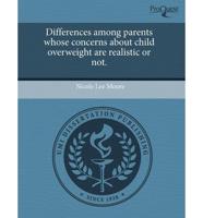 Differences Among Parents Whose Concerns About Child Overweight Are Realist