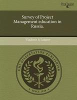 Survey of Project Management Education in Russia