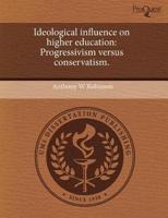 Ideological Influence On Higher Education