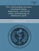Relationship Between Emotional Abuse, Depression, and Birth Order Positioni