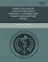 Student Voice and the American High School Experience