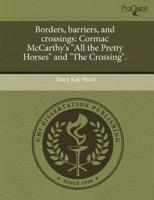 Borders, Barriers, and Crossings