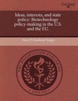 Ideas, Interests, and State Policy