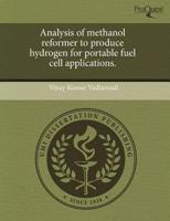 Analysis of Methanol Reformer to Produce Hydrogen for Portable Fuel Cell Ap