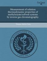 Measurement of Solution Thermodynamic Properties of Methylsoyate/Solvent Sy