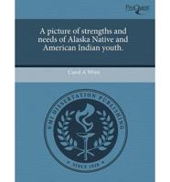 Picture of Strengths and Needs of Alaska Native and American Indian Youth.