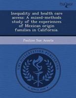 Inequality and Health Care Access