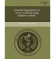 Graceful Degradation in Server Overload Using Adaptive Content.