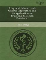 Hybrid Lehmer Code Genetic Algorithm and Its Application on Traveling Sales