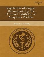 Regulation of Copper Homeostasis by the X-Linked Inhibitor of Apoptosis Pro