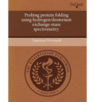 Probing Protein Folding Using Hydrogen/Deuterium Exchange-Mass Spectrometry