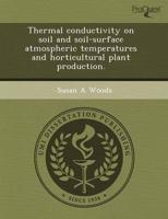 Thermal Conductivity on Soil and Soil-Surface Atmospheric Temperatures And