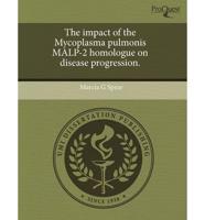 Impact of the Mycoplasma Pulmonis Malp-2 Homologue on Disease Progression.