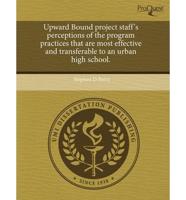 Upward Bound Project Staff's Perceptions of the Program Practices That Are