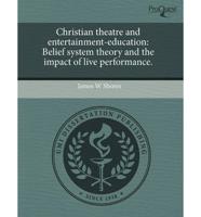 Christian Theatre and Entertainment-education