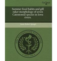 Summer Food Habits and Gill Raker Morphology of Seven Catostomid Species In