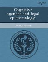 Cognitive Agendas and Legal Epistemology