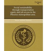 Social Sustainability Through Transportation Equity and Job Access in the P