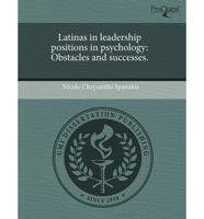 Latinas in Leadership Positions in Psychology