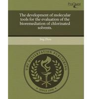 Development of Molecular Tools for the Evaluation of the Bioremediation Of