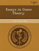 Essays in Game Theory