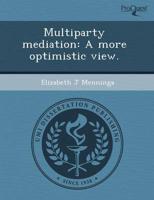 Multiparty Mediation