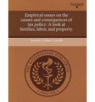 Empirical Essays on the Causes and Consequences of Tax Policy