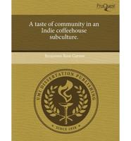 Taste of Community in an Indie Coffeehouse Subculture.