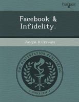 Facebook & Infidelity