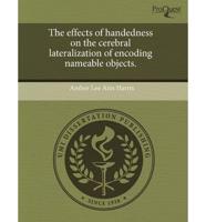 Effects of Handedness on the Cerebral Lateralization of Encoding Nameable O
