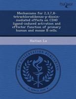 Mechanisms for 2,3,7,8-Tetrachlorodibenzo-P-Dioxin-Mediated Effects on Cd40