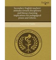 Secondary English Teachers' Attitudes Toward Disciplinary and Literacy Lear