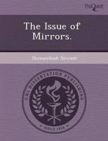 Issue of Mirrors