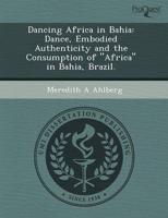 Dancing Africa in Bahia