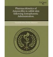 Pharmacokinetics of Amoxicillin in Rabbit Skin Following Iontophoretic Admi