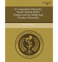 Cooperative Diversity-Based Virtual Miso Framework for Multi-Hop Wireless N