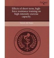 Effects of Short-Term, High-Force Resistance Training on High-Intensity Exe