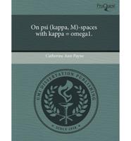 On Psi (Kappa, M)-spaces With Kappa = Omega1