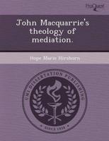John Macquarrie's Theology of Mediation