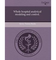 Whole Hospital Analytical Modeling and Control
