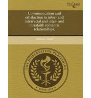 Communication and Satisfaction in Inter- And Intraracial and Inter- And Int