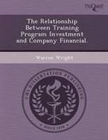 Relationship Between Training Program Investment and Company Financial.