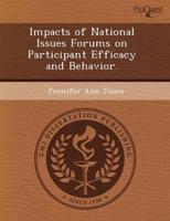 Impacts of National Issues Forums on Participant Efficacy and Behavior.