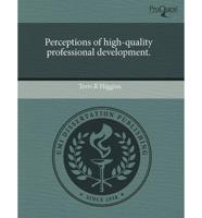 Perceptions of High-Quality Professional Development.