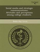Social Media and Strategic Communications