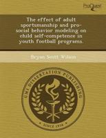Effect of Adult Sportsmanship and Pro-Social Behavior Modeling on Child Sel